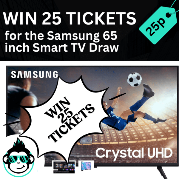 WIN 25 Tickets for the Samsung 65 inch Smart TV