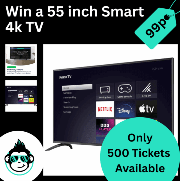 Win a 55 inch Smart 4k TV for just 99p